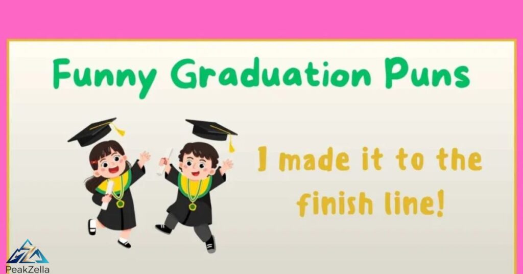 graduation puns