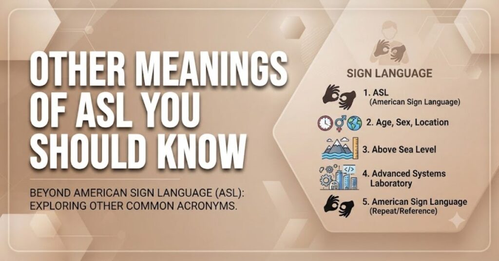 Other Meanings of ASL You Should Know