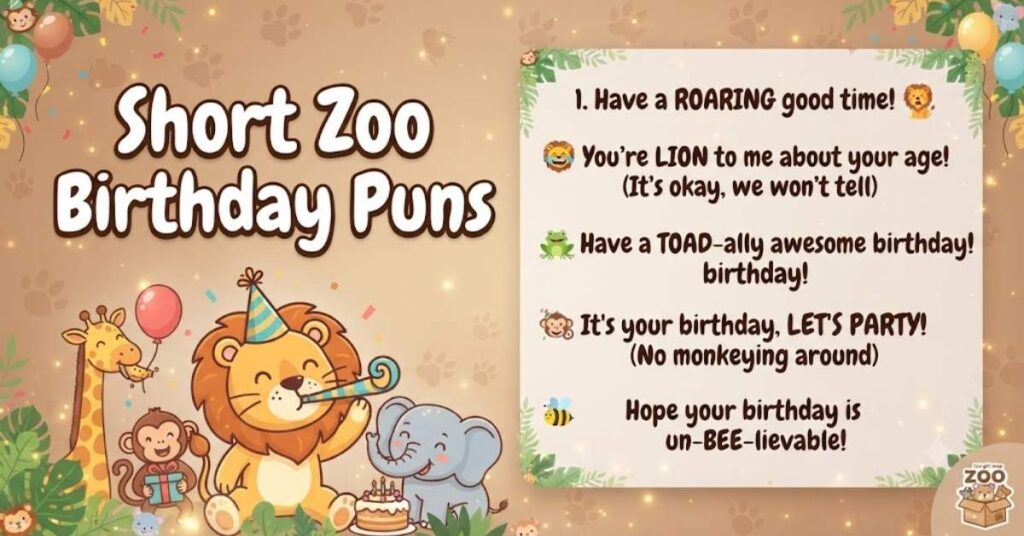 Short Zoo Birthday Puns